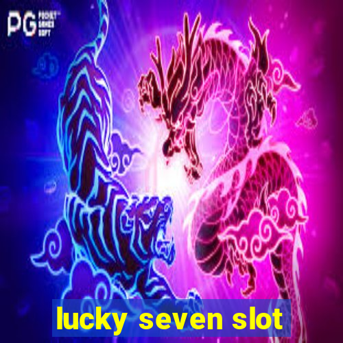 lucky seven slot