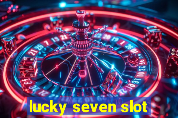 lucky seven slot