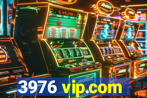 3976 vip.com