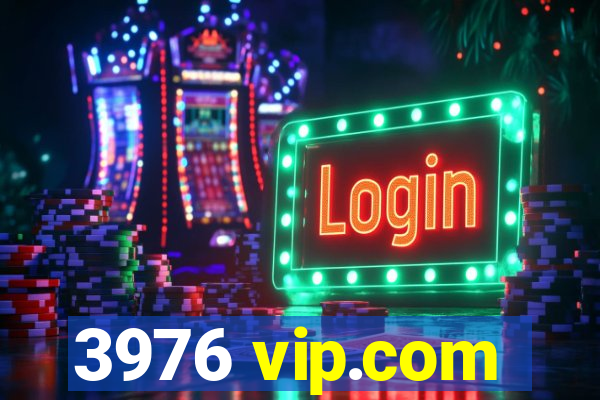 3976 vip.com