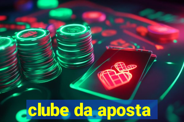 clube da aposta