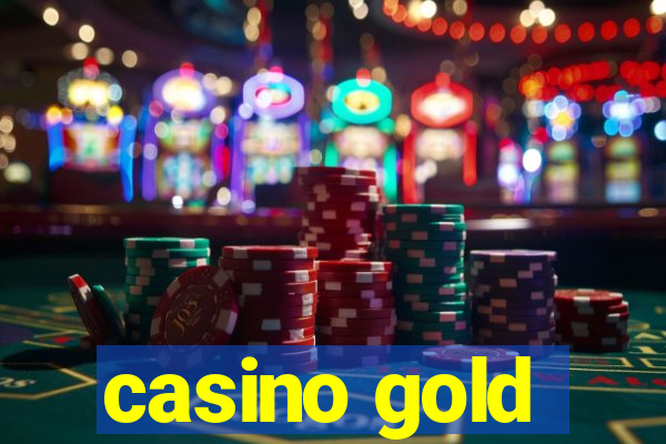 casino gold