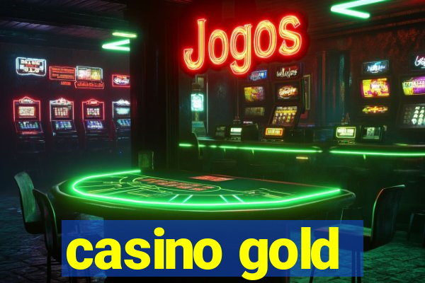 casino gold