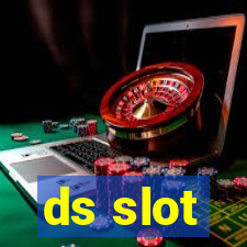 ds slot