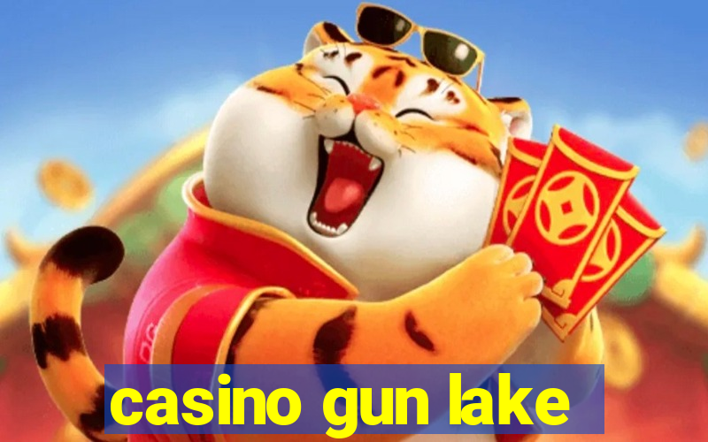 casino gun lake