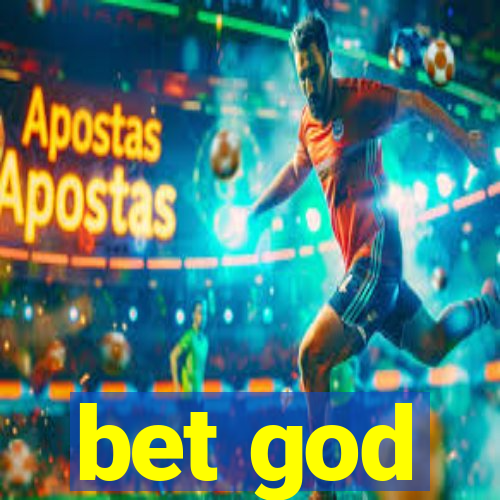 bet god