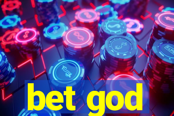 bet god