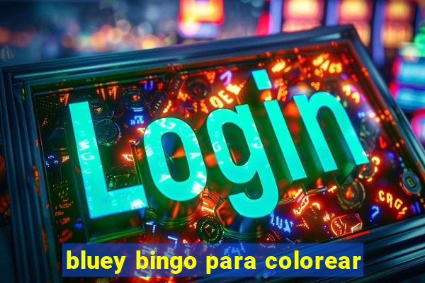 bluey bingo para colorear