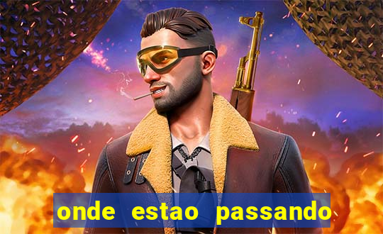 onde estao passando os jogos da champions