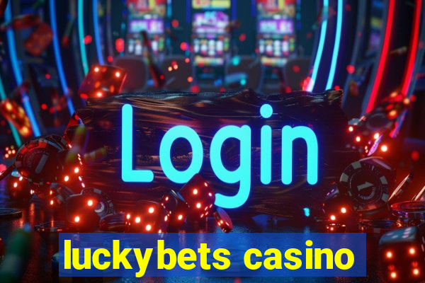 luckybets casino