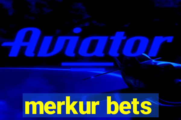 merkur bets