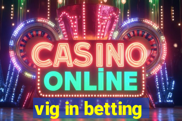 vig in betting