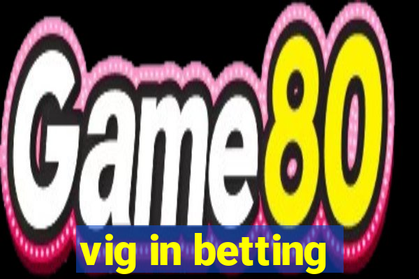 vig in betting