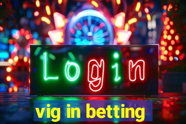 vig in betting