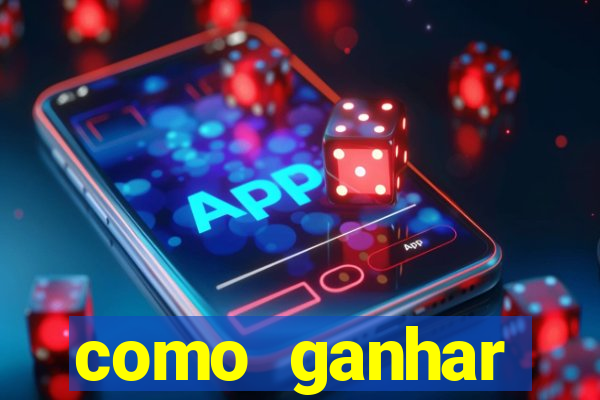 como ganhar dinheiro no slots casino