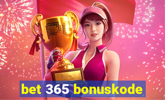 bet 365 bonuskode