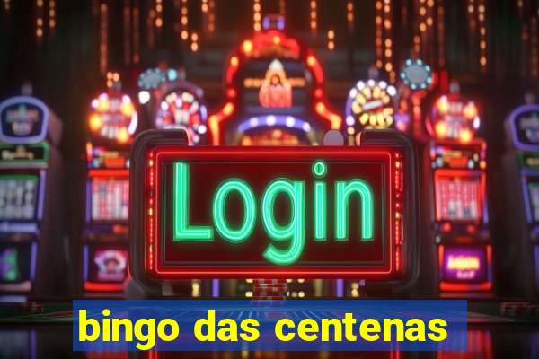 bingo das centenas