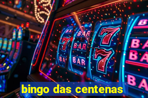 bingo das centenas