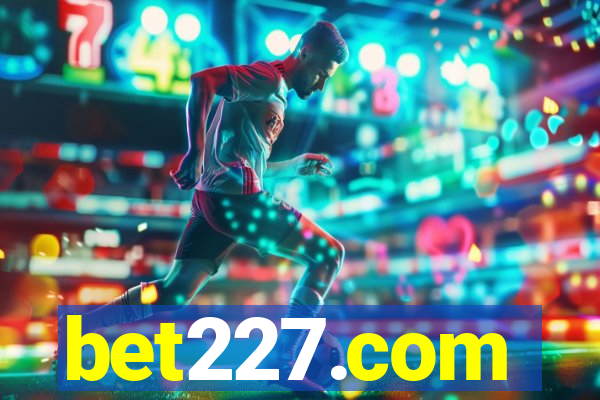 bet227.com