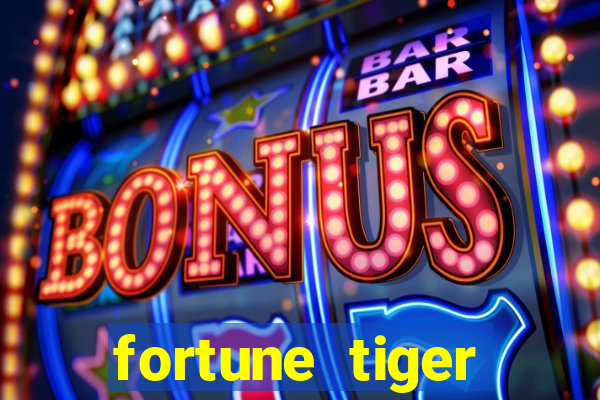 fortune tiger original download