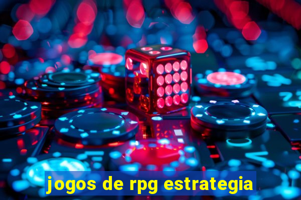 jogos de rpg estrategia