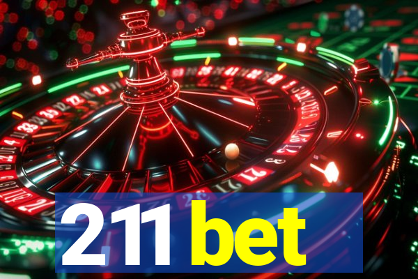 211 bet