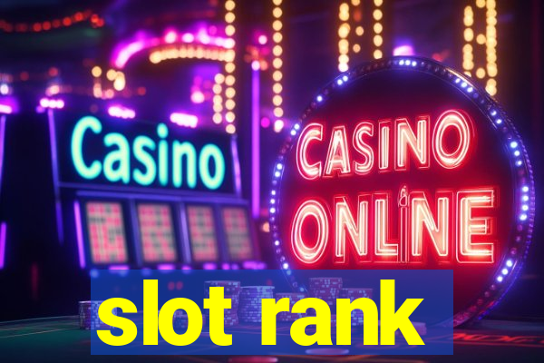 slot rank