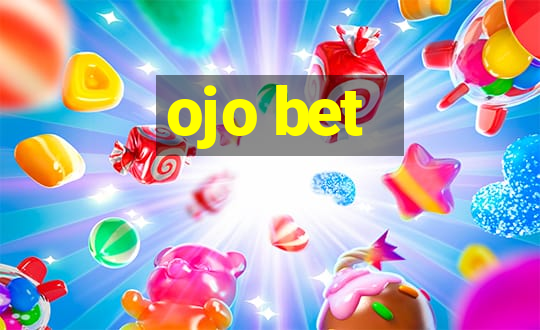 ojo bet