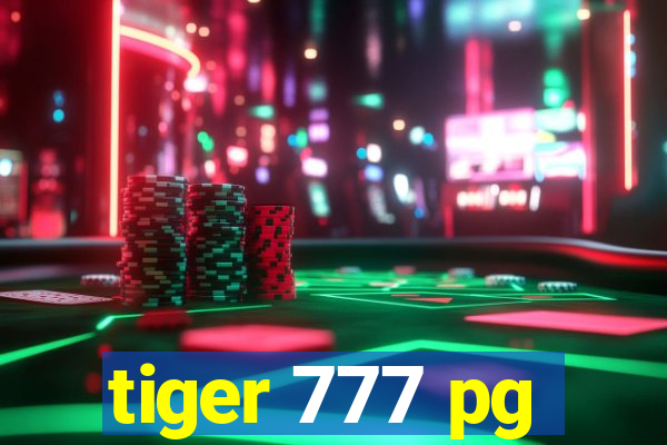 tiger 777 pg