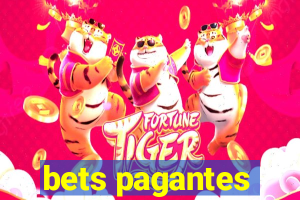 bets pagantes