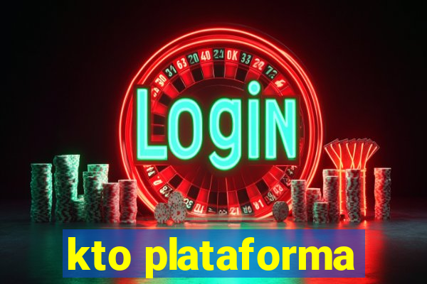 kto plataforma