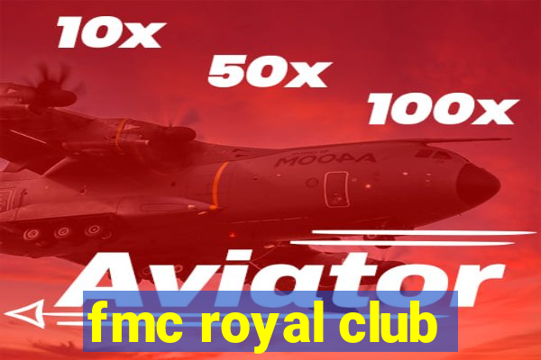 fmc royal club