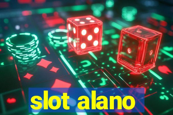 slot alano