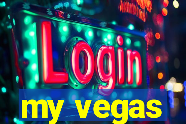 my vegas