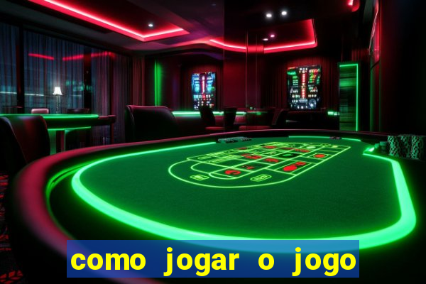 como jogar o jogo do tigre online