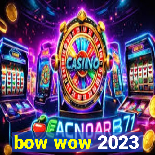 bow wow 2023