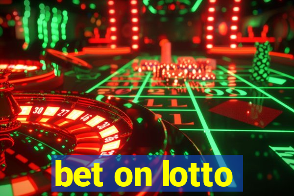 bet on lotto