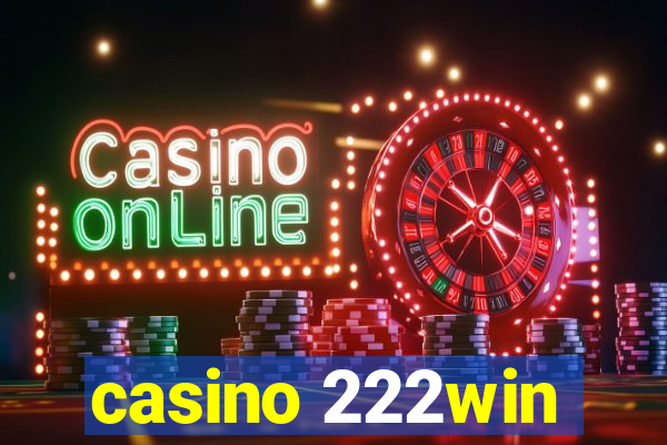 casino 222win