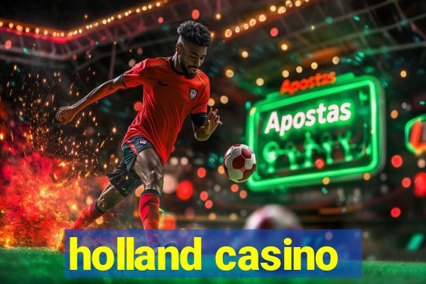 holland casino