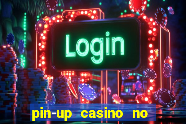 pin-up casino no deposit bonus code