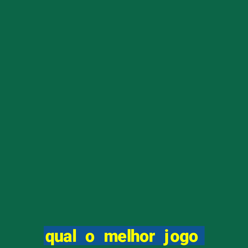 qual o melhor jogo para celular