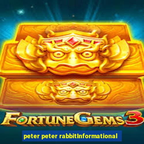 peter peter rabbitInformational