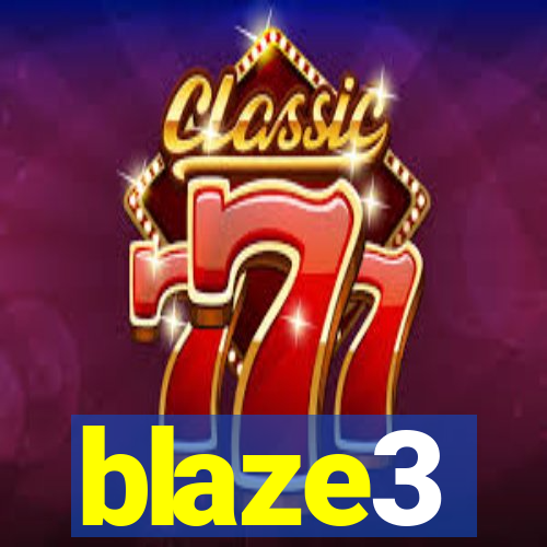 blaze3