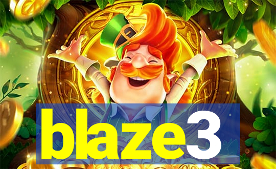 blaze3