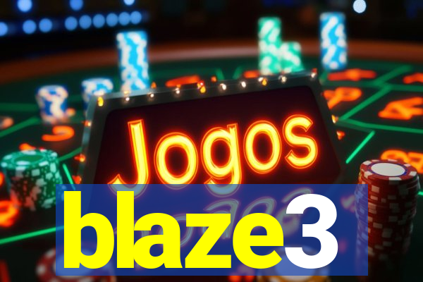 blaze3