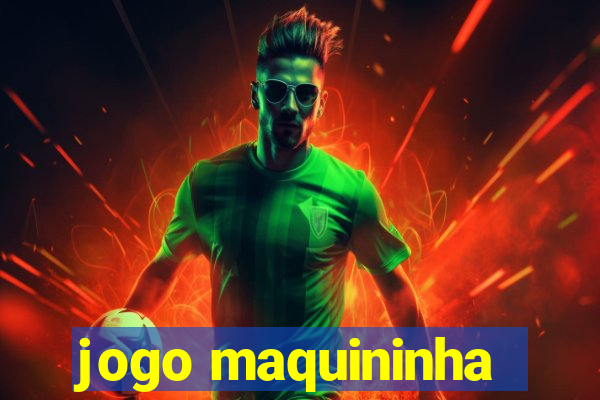 jogo maquininha