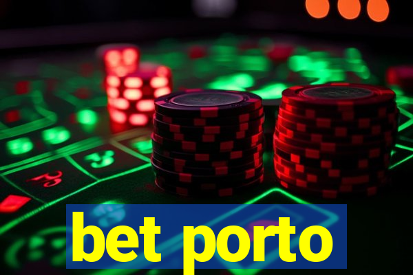 bet porto