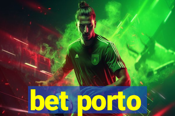 bet porto