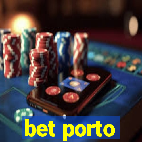 bet porto