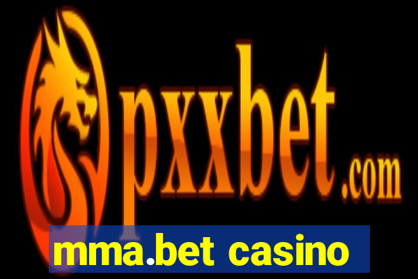 mma.bet casino